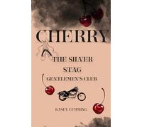 Cherry: A Dark Mafia Romance. (The Silver Stag Gentlemen's Club)