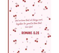 Cherry Christian Composition Notebook: College Ruled | 110 Pages | 7.5" x 9.25" | Aesthetic Journal for School, Work, Bible Study and Everyday Writing | Romans 8:28 (The Cherry Collection)