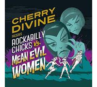 Cherry Divine - Rockabilly Chicks Vs. Mean Evil Women