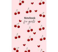 Cherry Dreams Notebook: Cute Lined Journal with Sweet Cherry Design | 6x9 inches | 120 Pages | Glossy Cover
