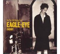 Cherry, Eagle Eye - Are You Still Having Fun? [CD 1] [CD 1]