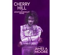 Cherry Hill: 5 (The Chronicles of Jonathan Crowley)