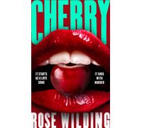 Cherry : It starts as a love song. It ends with murder