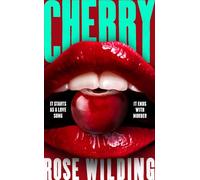 Cherry: It starts as a love song. It ends with murder