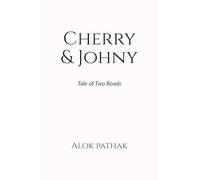 Cherry & Johny: Tale of Two Roads