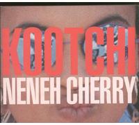Cherry, Neneh - Kootchi [CD 1]