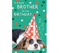 Cherry Orchard Great Brother Funny Birthday Card - Sleeping Dog with Party Hat and Sunglasses with Foil Finish - Eco-Friendly