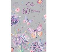 Cherry Orchard , Sister 60th Birthday Card, Beautiful Flowers & Butterflies, finished with foil text, complete with envelope