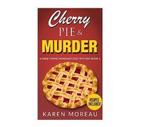 Cherry Pie & Murder: A Sweet Home Savannah Cozy Mystery-Book 1