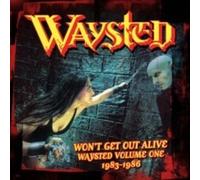 Cherry Red Records - WAYSTED - WON'T GET OUT ALIVE WAYSTED VOLUME ON - G1398z