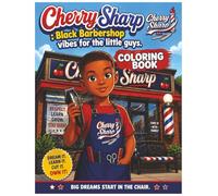 Cherry Sharp: Black Barbershop Vibes for the little guys (Cherry Sharp : Family and Entrepreneurship)