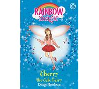 Rainbow Magic: Cherry The Cake Fairy: The Party Fairies Book 1 (Rainbow Magic)