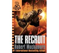 CHERUB: The Recruit : Book 1