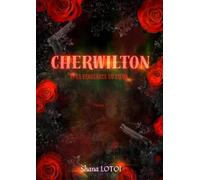 Cherwilton: Et la vengeance du coeur