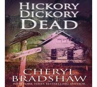 Cheryl Bradshaw Hickory Dickory Dead Paperback Book Cheryl Bradshaw Multicolor