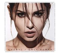 Cheryl - Cheryl: Only Human [CD]