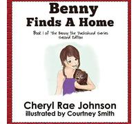 Cheryl Johnson Benny Finds a Home Hardback Book Cheryl Johnson Multicolor