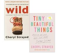 Cheryl Strayed 2 Books Collection Set (Wild A Journey from Lost to Found, Tiny Beautiful Things)