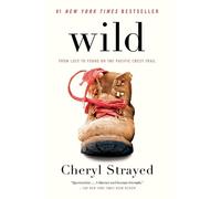 Wild: From Lost to Found on the Pacific Crest Trail (Oprah's Book Club 2.0)