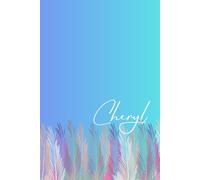 Cheryl's Notebook: A vibrant journal with your own name, 6 x 9 inches