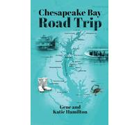 Chesapeake Bay Road Trip