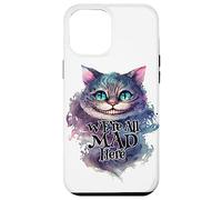 Cheshire cat We're All MAD Here Alice in Wonderland Quote Case for iPhone 12 Pro Max