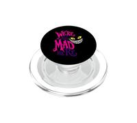 Cheshire Cat We're All Mad Here Design for Men Women PopSockets PopGrip for MagSafe