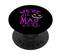 Cheshire Cat - We're All Mad Here PopSockets Adhesive PopGrip