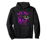Cheshire Cat - We're All Mad Here Pullover Hoodie