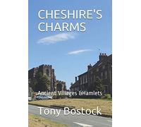CHESHIRE'S CHARMS: Ancient Villages & Hamlets