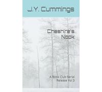 Cheshire's Nook: A Book Club Serial Release Vol 3 (The Book Club)