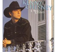 Chesney, Kenny - I Will Stand