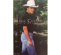 Chesnutt, Mark - What a Way to Live [CASSETTE]