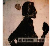 Chesnutt Vic - Drunk