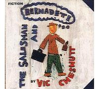 Chesnutt, Vic - The Salesman And Bernadette