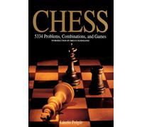 Chess: 5334 Problems Combinations and Games by LÃ¡szlÃ³ PolgÃ¡r (PB 2011)