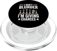 Chess Board Game Design I Don't Blunder I'm Giving Chances PopSockets PopGrip for MagSafe