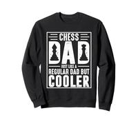 Chess Dad Just Like A Regular But Cooler Sweatshirt