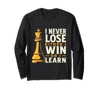 Chess Design I Never Lose Either I Win Or I Learn Long Sleeve T-Shirt