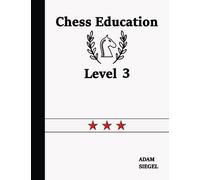 Chess Education Level 3