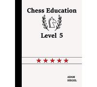 Chess Education Level 5