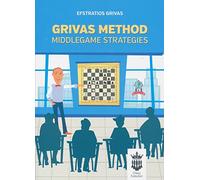 Chess Evolution Grivas Method - Middlegame Strategies