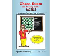 Chess Exam and Training Guide: Tactics