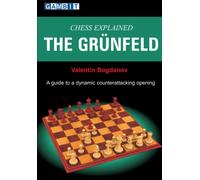 Chess Explained: The Grünfeld (Ukrainian Authors: Chess Explained)
