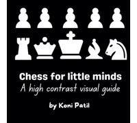 Chess for little minds: A high contrast visual guide