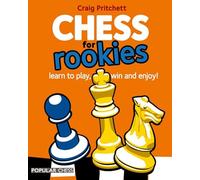Chess for Rookies: Learn to Play, Win and Enjoy (Everyman Chess)