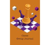 Chess Group Journal: Time to put on my thinking cap. Composition style. College ruled. Notebook