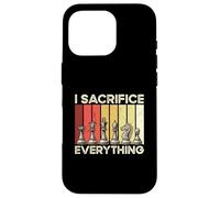 Chess I Sacrifice Everything Funny Checkerboard Player Joke Case for iPhone 16 Pro