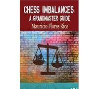 Chess Imbalances: A GM Guide