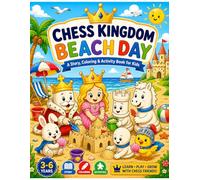 Chess Kingdom Beach Day: A Story, Coloring & Activity Book for Kids Ages 3-6